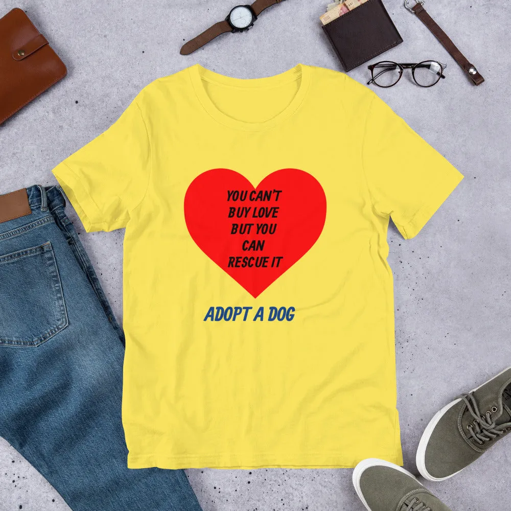 Adopt A Dog Short-Sleeve Unisex T-Shirt
