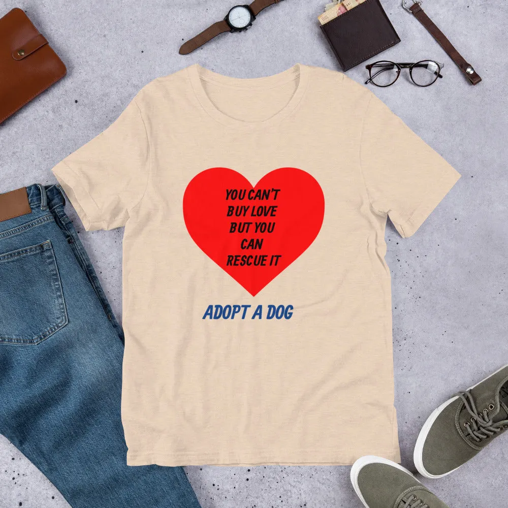 Adopt A Dog Short-Sleeve Unisex T-Shirt