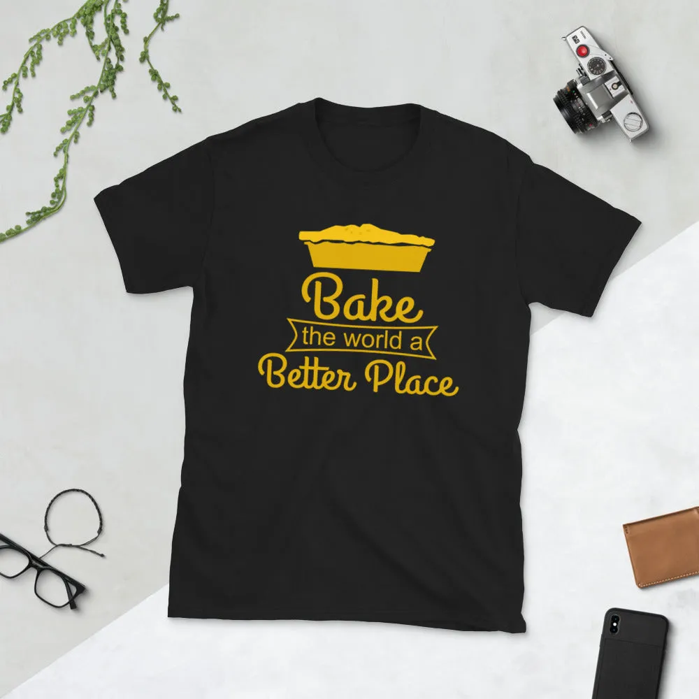 Bake the World Short-Sleeve Unisex T-Shirt