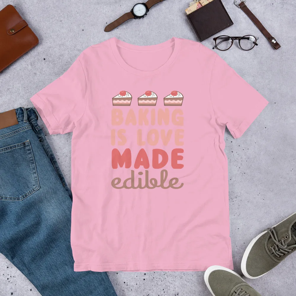 Baking is Love Short-Sleeve Unisex T-Shirt