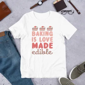 Baking is Love Short-Sleeve Unisex T-Shirt
