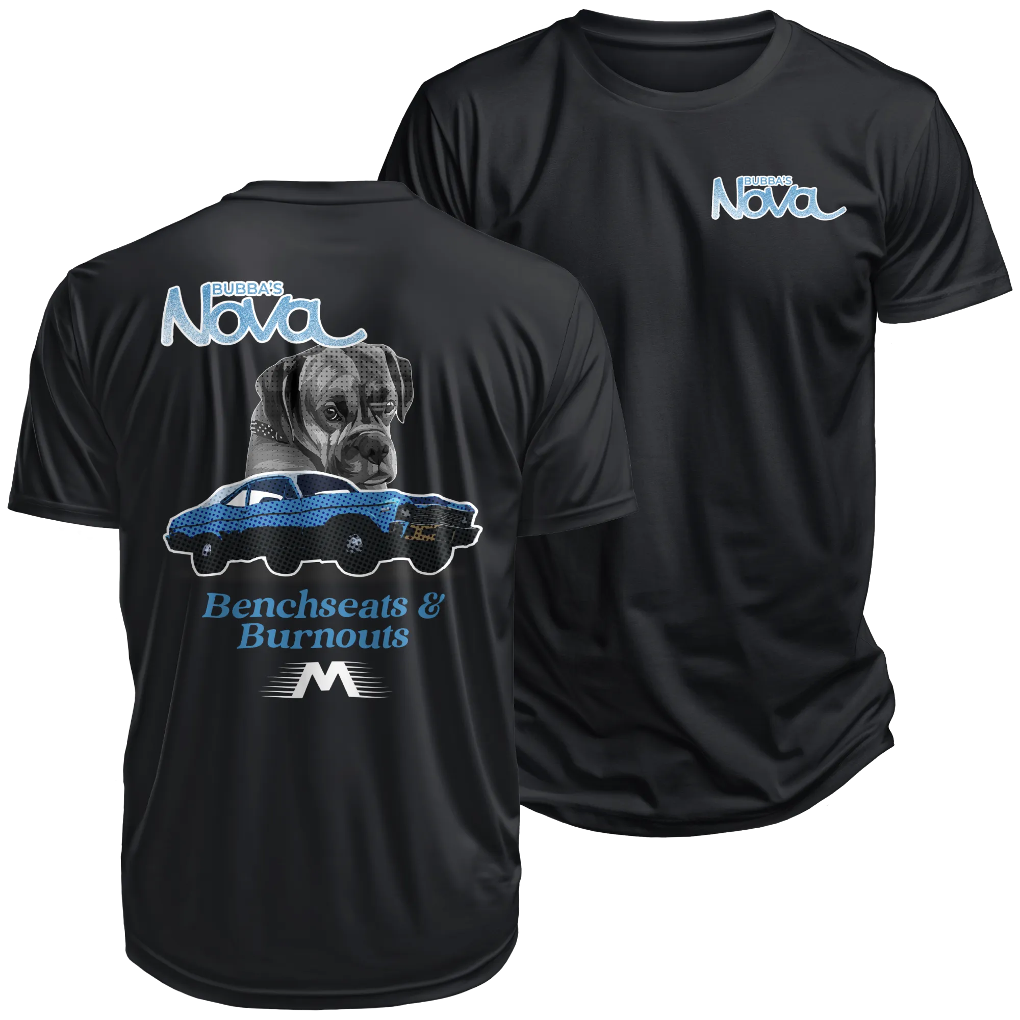 Bubba's Nova Bench Seats & Burnouts Shirt (All Proceeds go to Bubba's Buddies Non Profit)