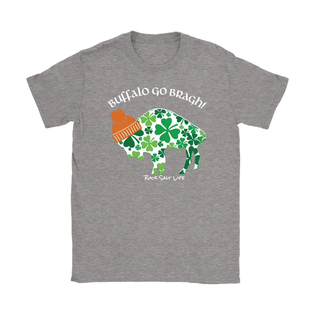 Buffalo Go Bragh! Rock Salt Life© Gildan Womens T-Shirt