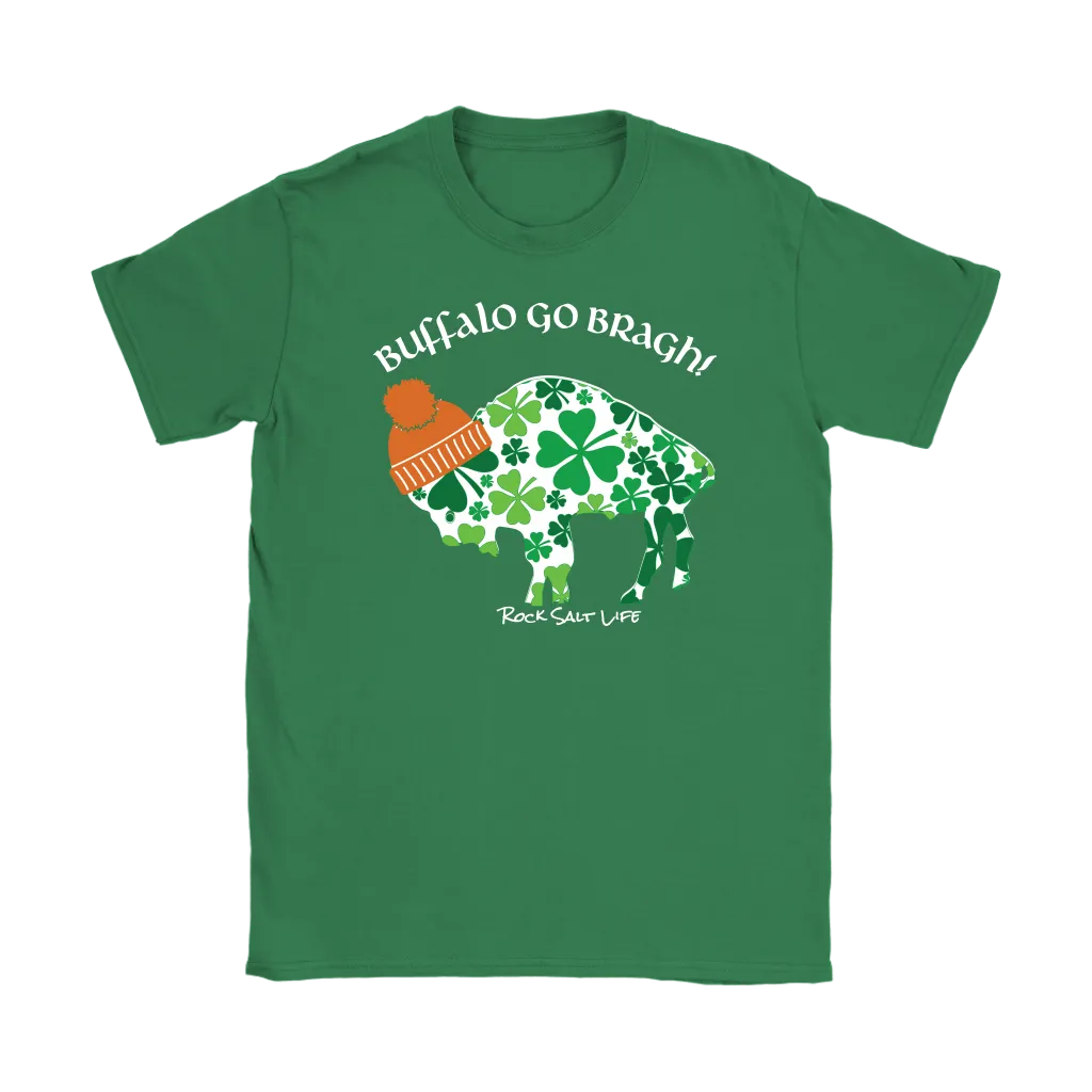 Buffalo Go Bragh! Rock Salt Life© Gildan Womens T-Shirt