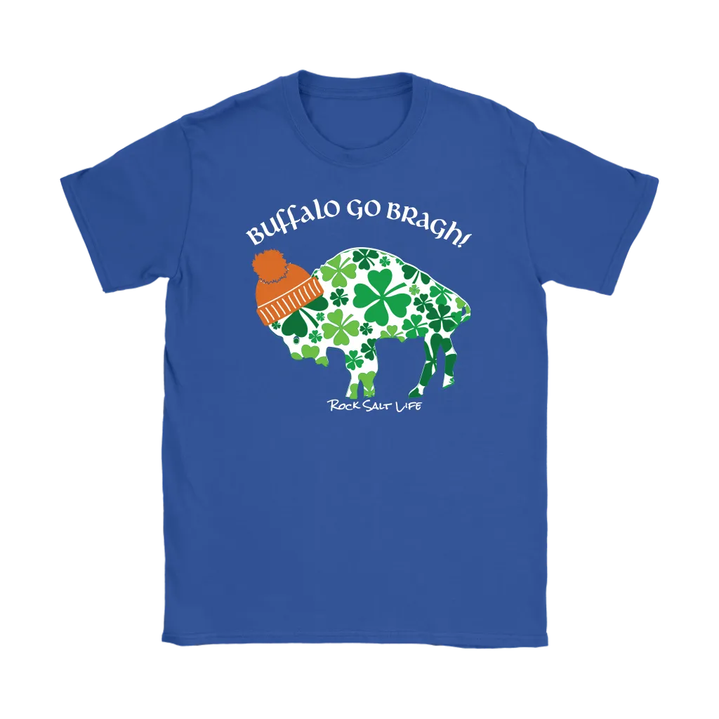Buffalo Go Bragh! Rock Salt Life© Gildan Womens T-Shirt