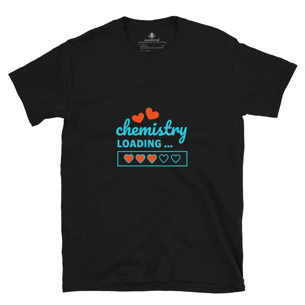 Chemistry Loading | Unisex Soft Style T-Shirt