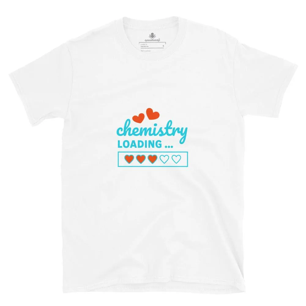 Chemistry Loading | Unisex Soft Style T-Shirt