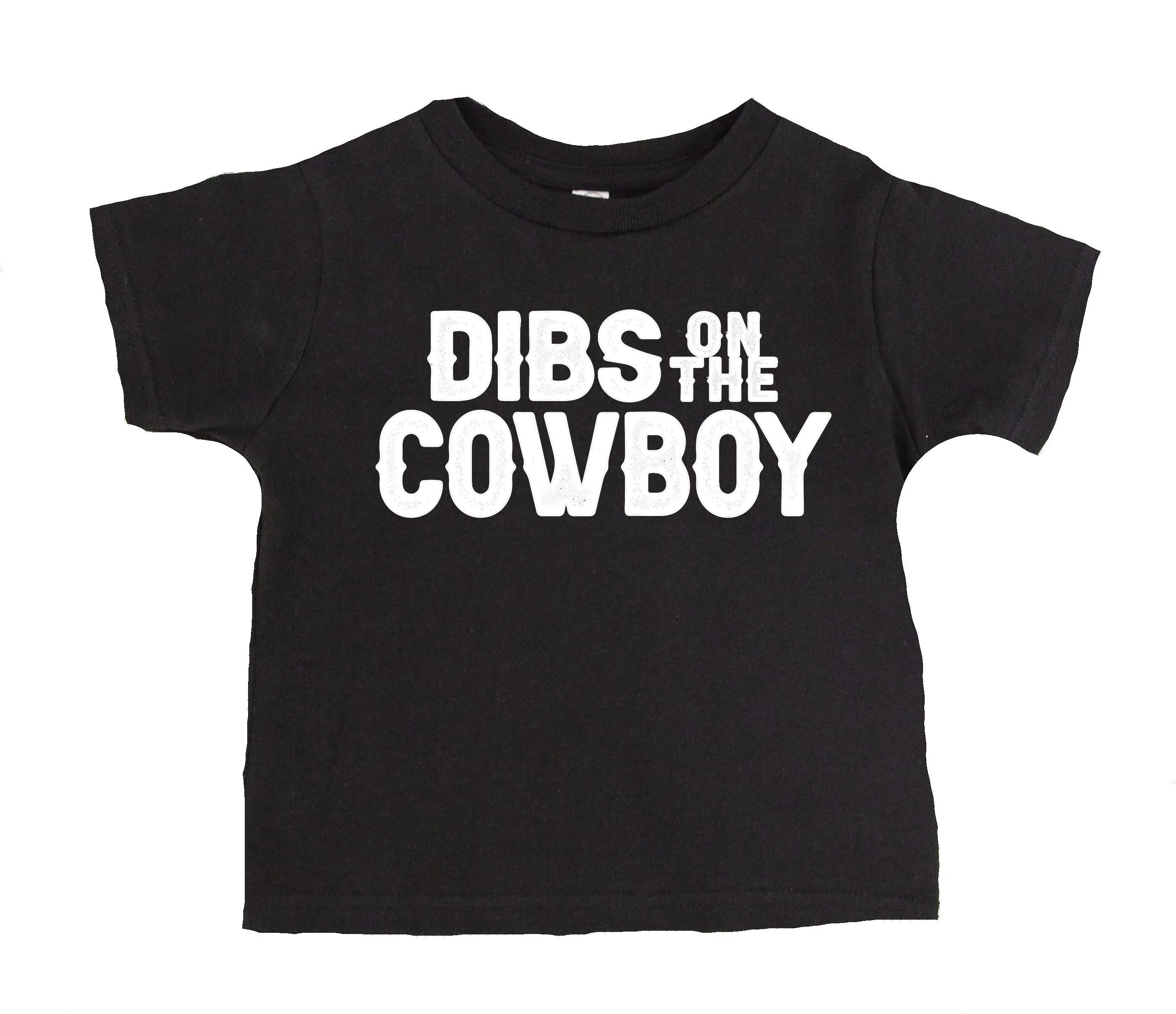Dibs On Cowboy T-Shirt