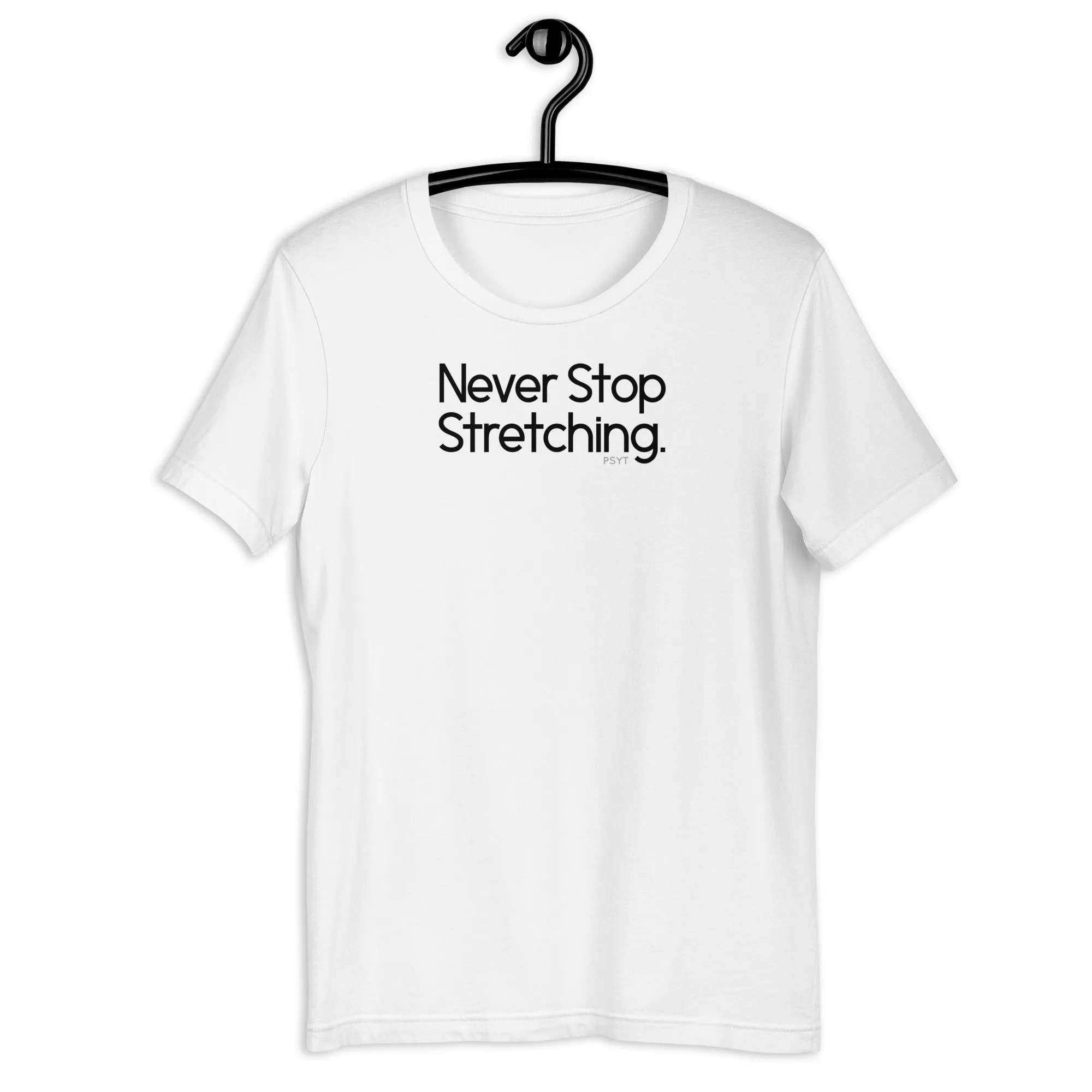 Fact: Never Stop Stretching Light Color Shirt