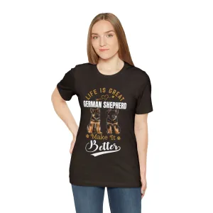 German Sheperd Dog owner t-shirts | Custom t shirt printing | t-shirt novelty Vintage tees Life is Great.