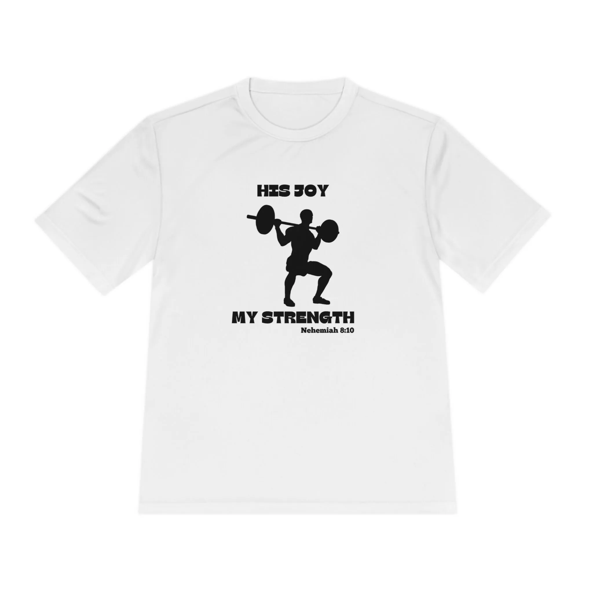 His Joy My Strength Moisture-Wicking Tee: Performance Meets Purpose