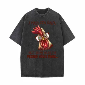 I May Look Calm Cock with Glasses Vintage Washed T-shirt