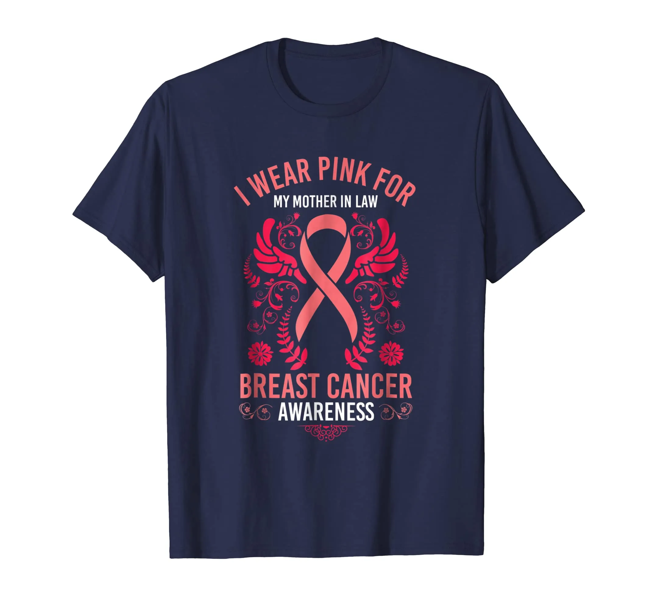 I Wear Pink For My Mother In Law Shirt Breast Cancer Support