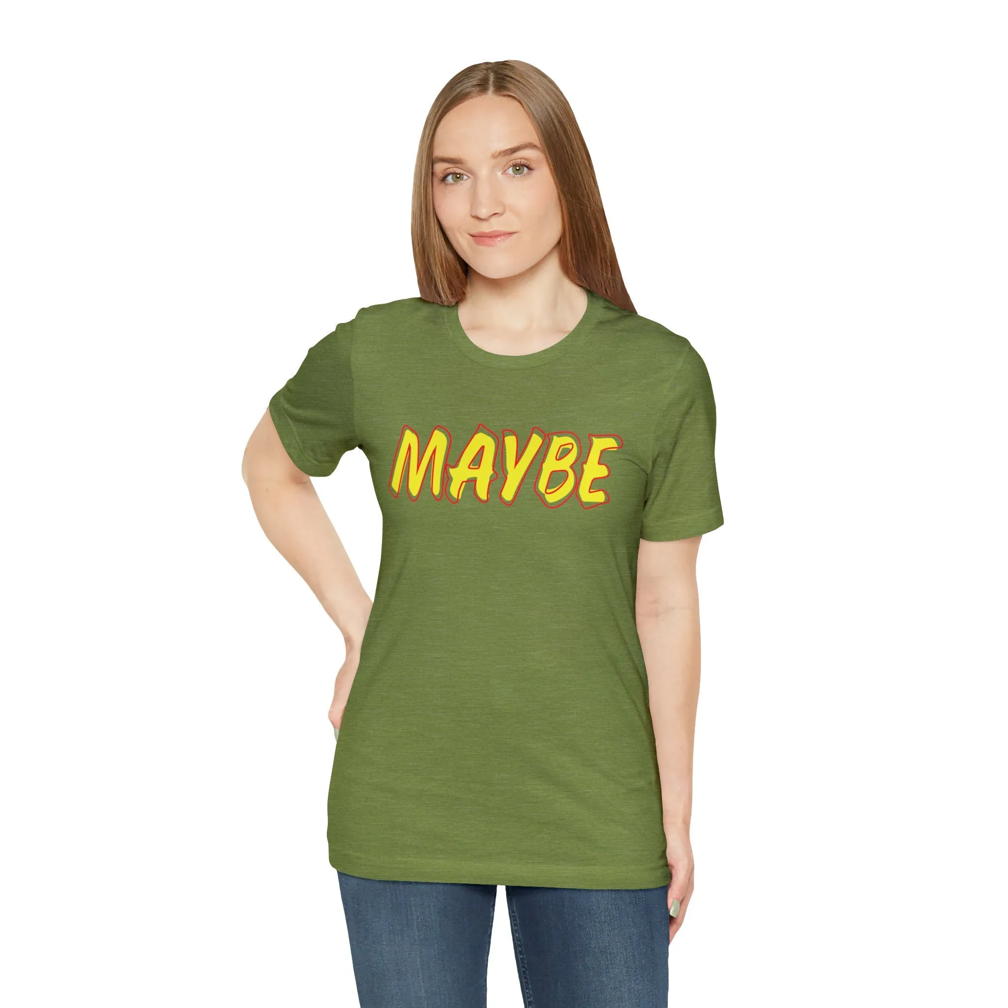 Maybe Funny T shirts Apparel | Cute Lose tops | Graphic tees for women | Big Women clothes | Loose fit t shirt