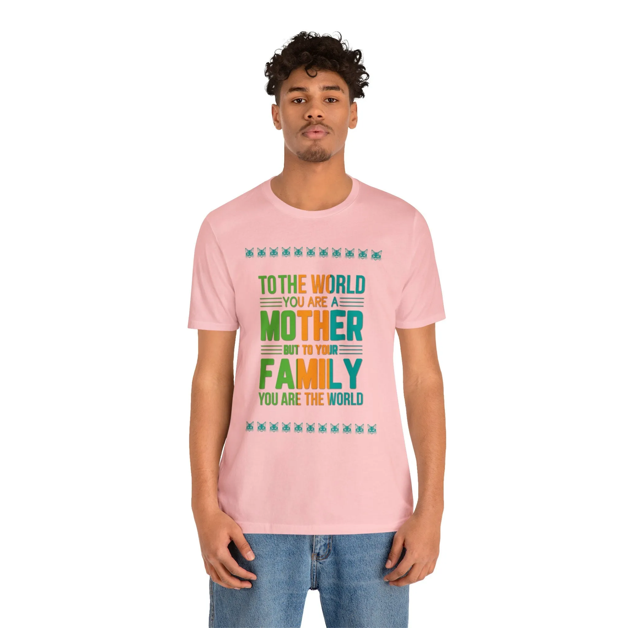 Mother's Day Gift To the World Trendy Casual Custom t shirt Printing Unisex Gift t-shirts Vintage tees