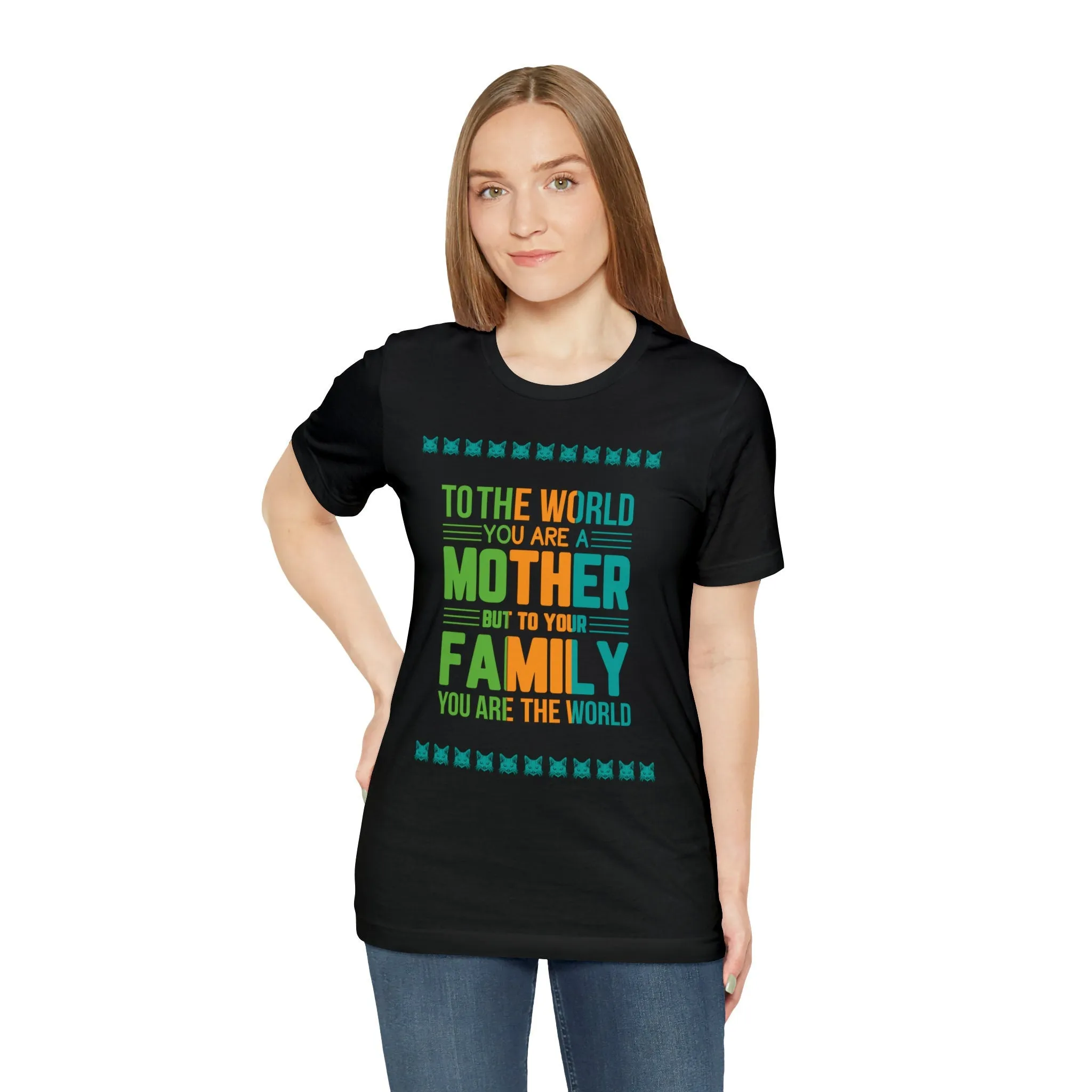 Mother's Day Gift To the World Trendy Casual Custom t shirt Printing Unisex Gift t-shirts Vintage tees