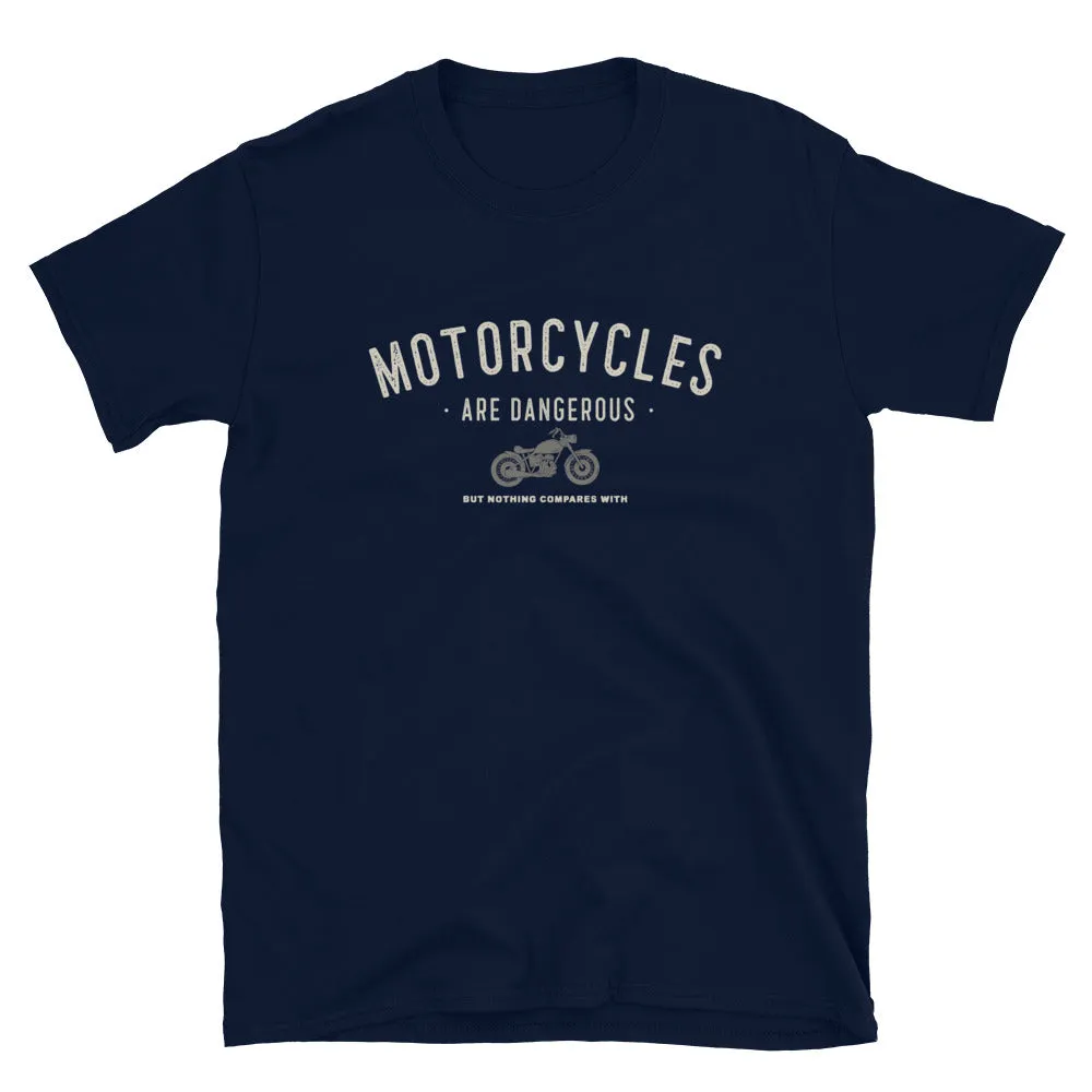 Motorcycles are Dangerous