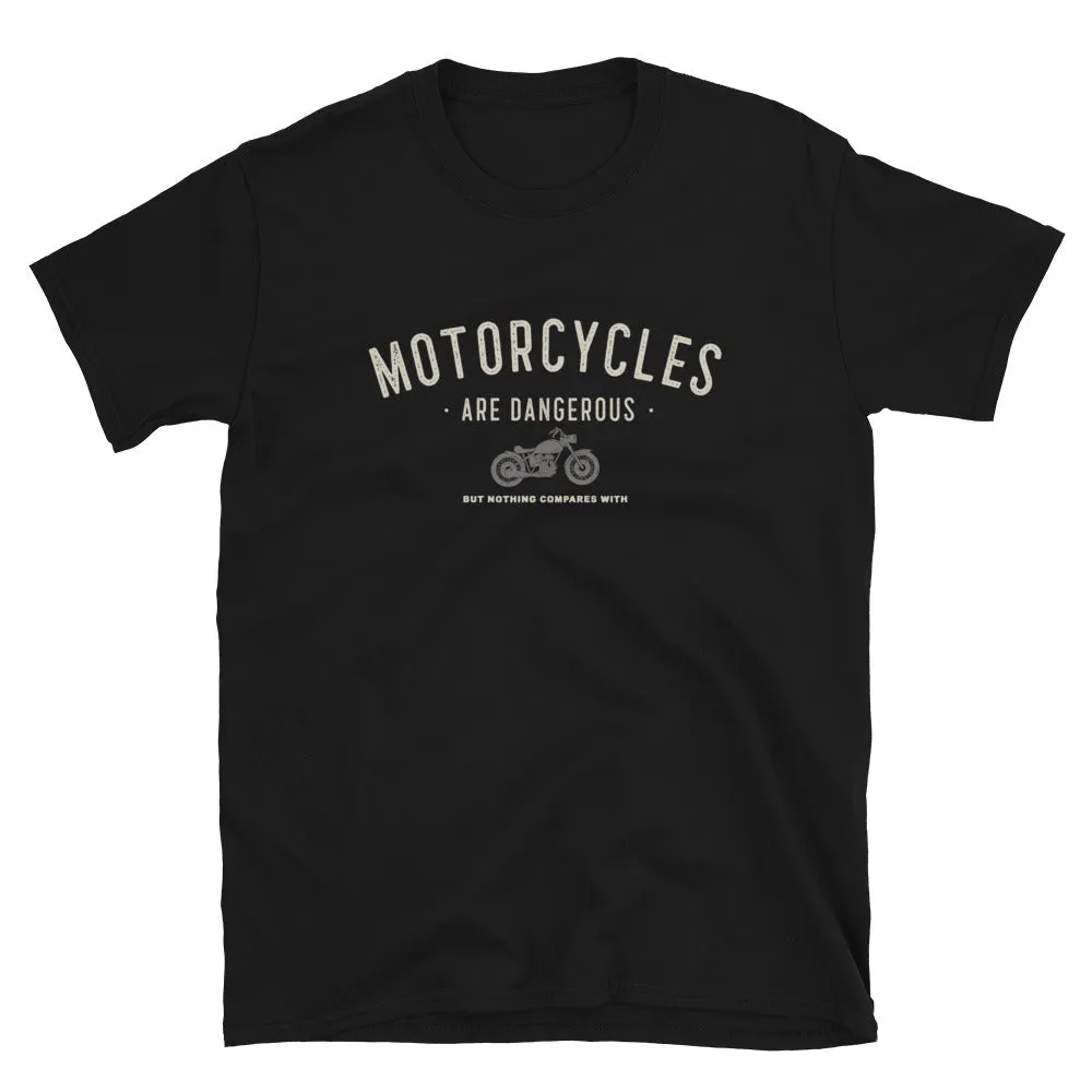 Motorcycles are Dangerous