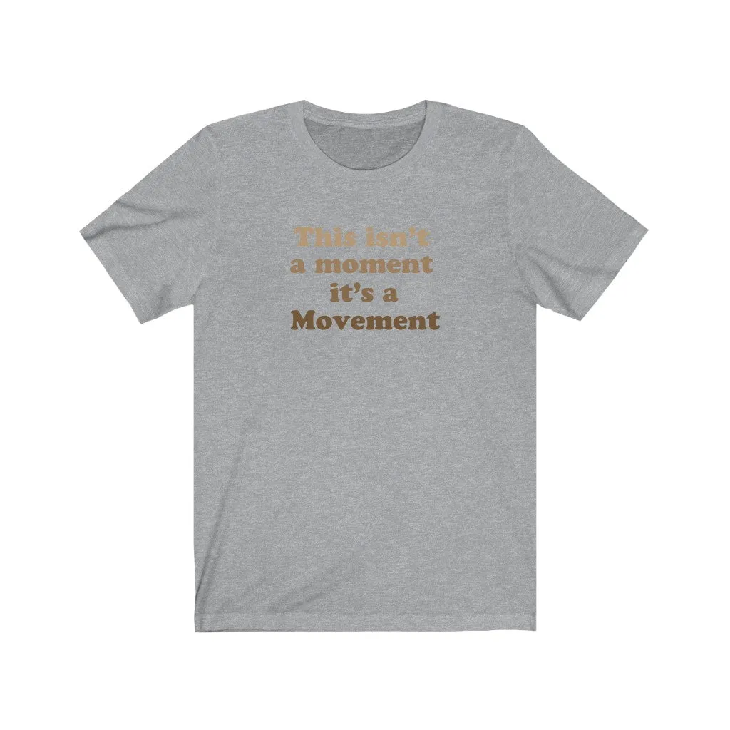 Movement Unisex BLM Tee