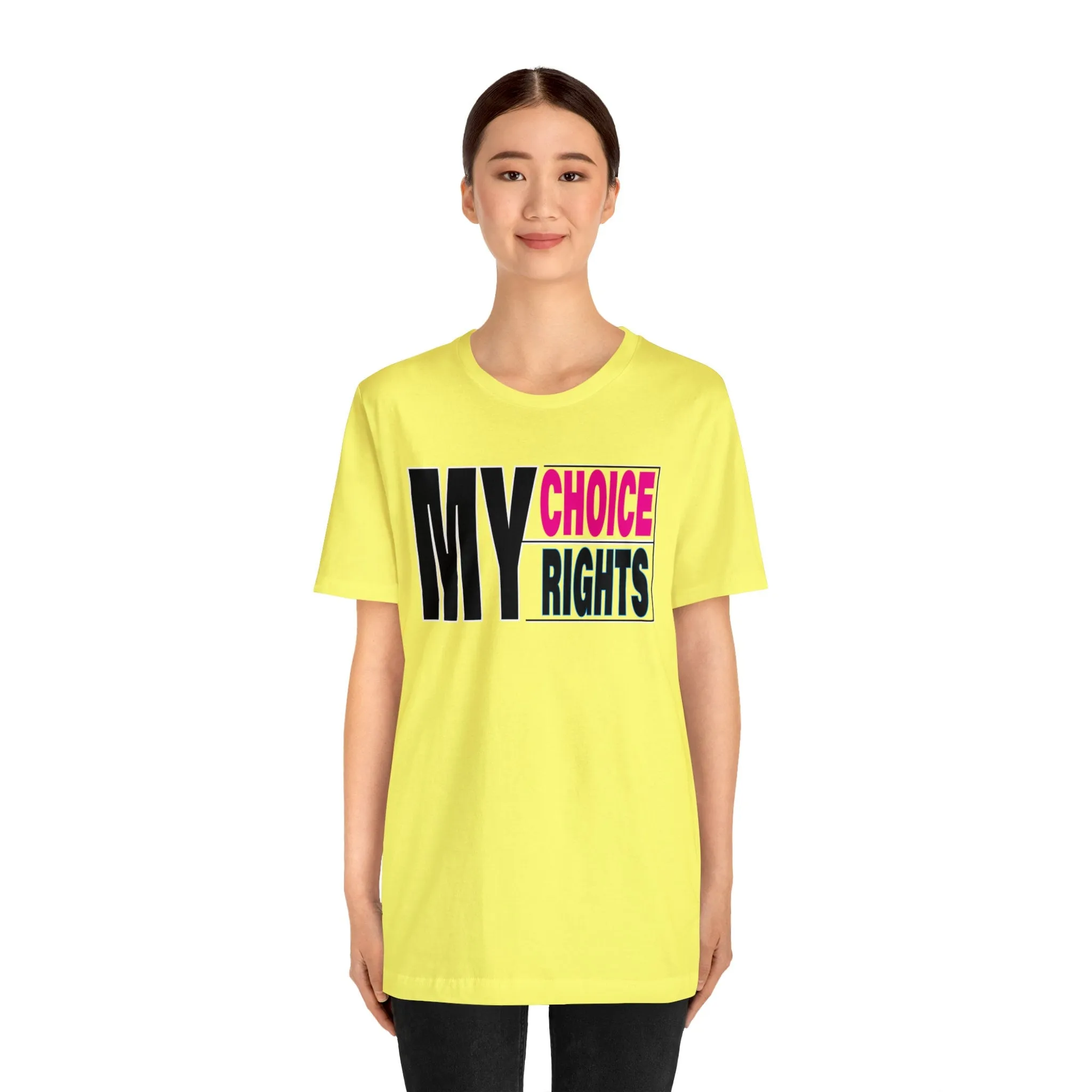 My Choice T-shirt my Rights | Inspirational tees | Motivational Positive Vibes Trendy Loose fit tees Roe v Wade T-shirt