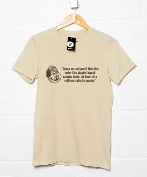 Ruthless Sadistic Maniac T-Shirt