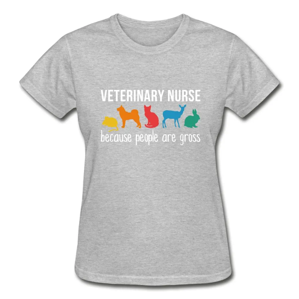 Veterinary nurse: because people are gross Gildan Ultra Cotton Ladies T-Shirt