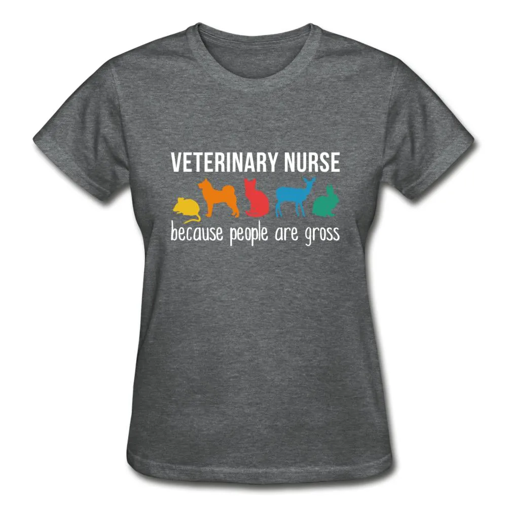 Veterinary nurse: because people are gross Gildan Ultra Cotton Ladies T-Shirt