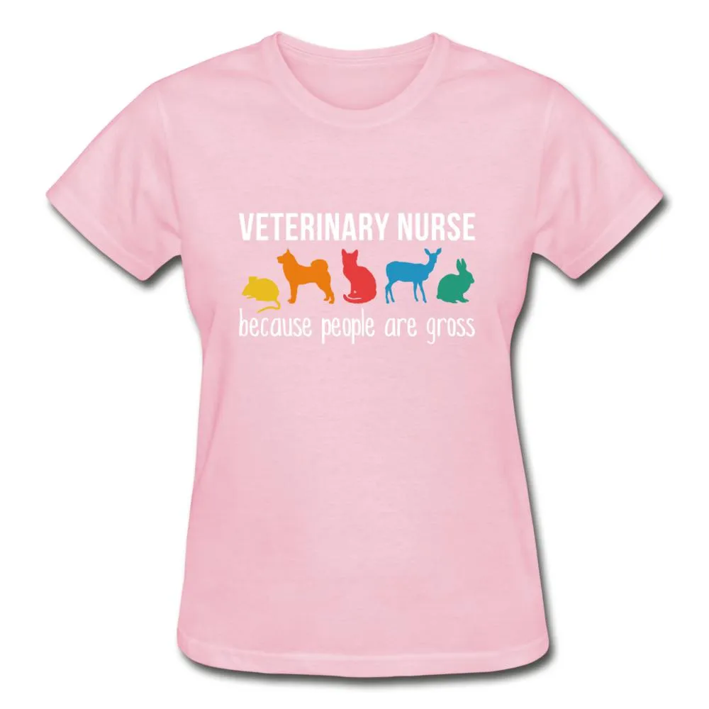 Veterinary nurse: because people are gross Gildan Ultra Cotton Ladies T-Shirt