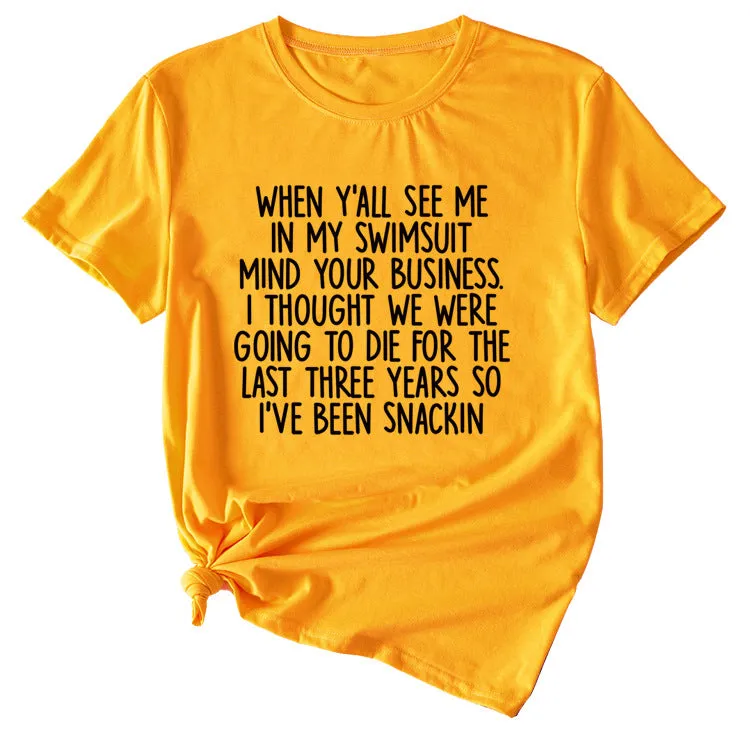 Women's Casual Top When Y'All See ME Letter-printed Short-sleeved Casual T-shirT-Shirt