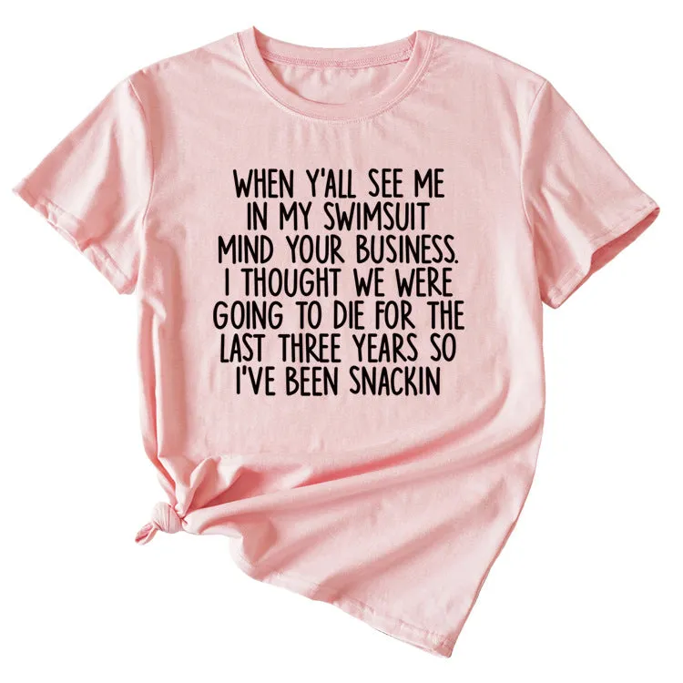 Women's Casual Top When Y'All See ME Letter-printed Short-sleeved Casual T-shirT-Shirt