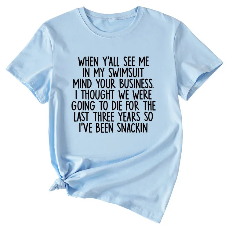 Women's Casual Top When Y'All See ME Letter-printed Short-sleeved Casual T-shirT-Shirt